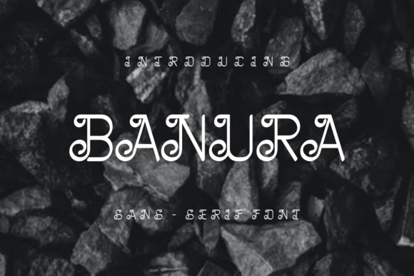 Banura: A Stylish Display Font That Actually Works