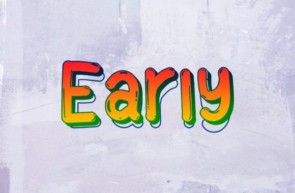 Early: A Cheerful Display Font That Makes Your Brand Feel Human