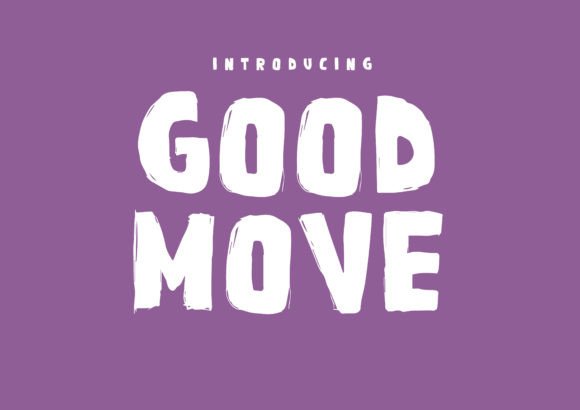 Good Move: A Playful Display Font for Digital Branding