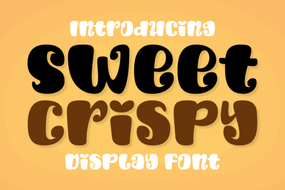 Sweet Crispy: A Joyful Display Font for Small Business Branding
