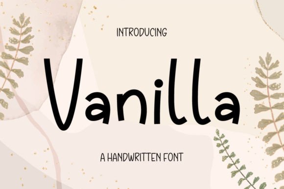 Vanilla: A Handwritten Display Font That Feels Like a Smile